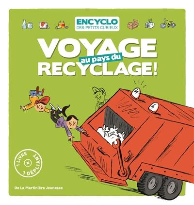 Une aventure de Louis et Louise. Voyage au pays du recyclage !