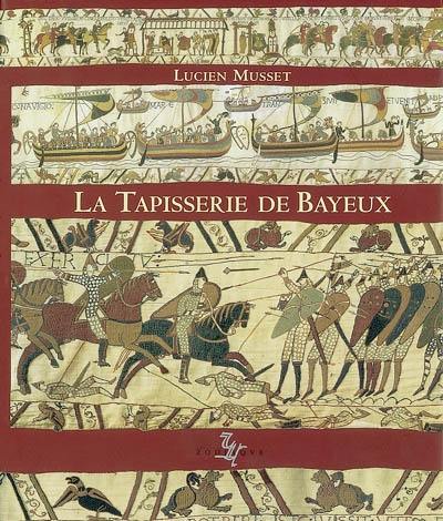 La tapisserie de Bayeux