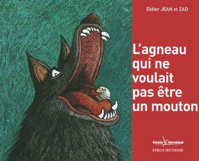 L'agneau qui ne voulait pas être un mouton