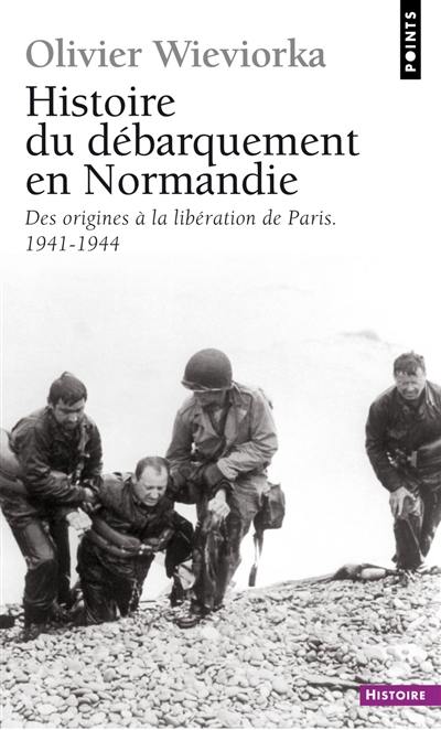 Histoire du débarquement en Normandie : des origines à la libération de Paris, 1941-1944