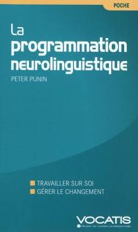 La programmation neurolinguistique