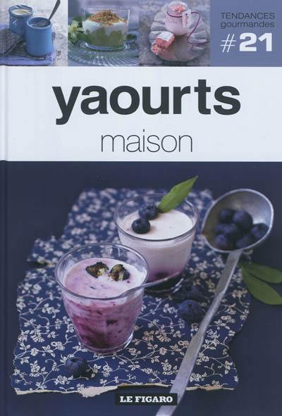 Yaourts maison