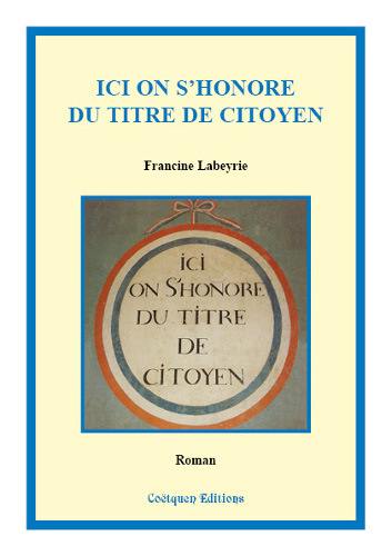 Ici on s'honore du titre de citoyen