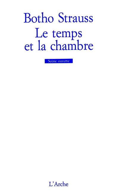 Le Temps et la chambre