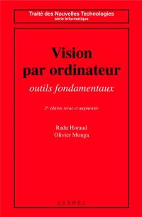 Vision par ordinateur : outils fondamentaux