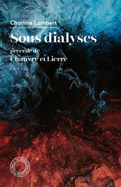 Sous dialyses. Chanvre et lierre