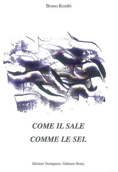 Comme le sel. Come il sale