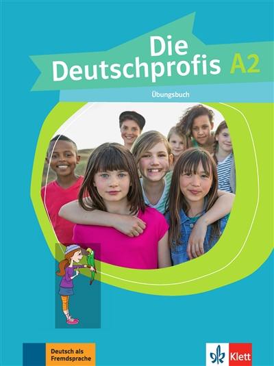 Die Deutschprofis A2 : Übungsbuch