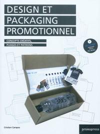 Design et packaging promotionnel : concepts créatifs, pliages et patrons. Promotional packaging and design : creative concepts, foldings and templates. Diseno y packaging promocional : conceptos creativos, pliegues y plantillas