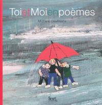 Toi et moi en poèmes