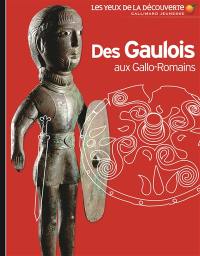 Des Gaulois aux Gallo-Romains