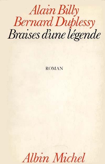 Braises d'une légende