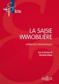 La saisie immobilière : approches transversales