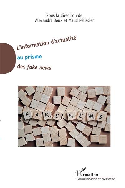 L'information d'actualité au prisme des fake news