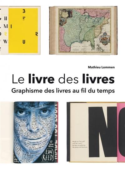 Le livre des livres : graphisme des livres au fil du temps