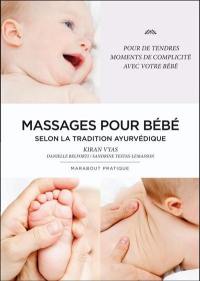 Le massage des bébés selon la tradition ayurvédique