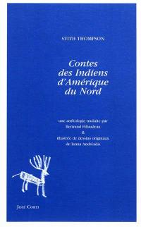 Contes des Indiens d'Amérique du Nord