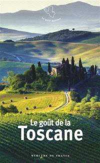 Le goût de la Toscane