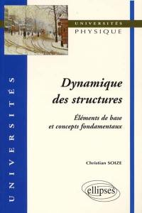 Dynamique des structures : éléments de base et concepts fondamentaux