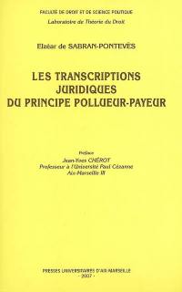 Les transcriptions juridiques du principe pollueur-payeur