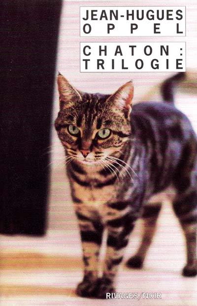 Chaton : trilogie