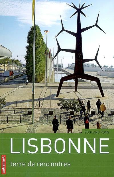 Lisbonne, terre de rencontres