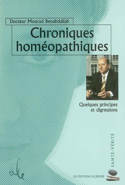 Chroniques homéopathiques : quelques principes et digressions