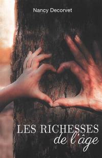 Les richesses de l'âge