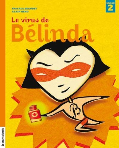 Le virus de Bélinda 4