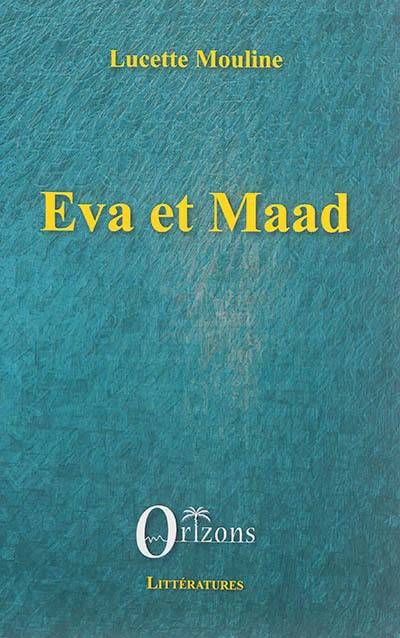 Eva et Maad