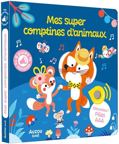 Mes super comptines d'animaux