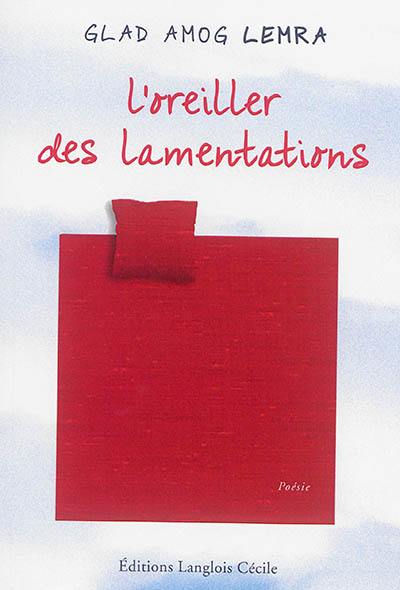 L'oreiller des lamentations