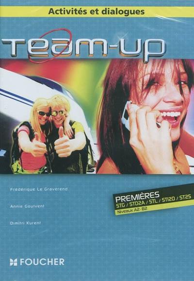 Team up, premières STG, STD2A, STL, STI2D, STS, niveaux A2-B2 : activités et dialogues, units 1 à 4