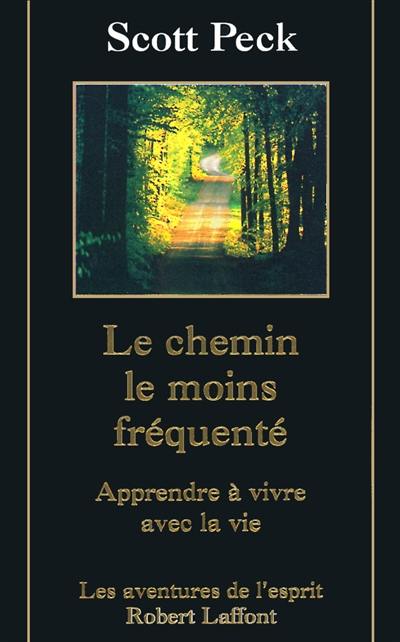 Le chemin le moins fréquenté