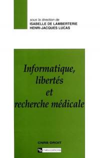 Informatique, libertés et recherche médicale