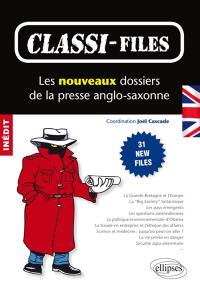 Classi-files : les nouveaux dossiers de la presse anglo-saxonne. 31 new files