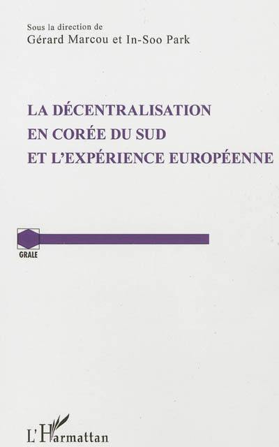 La décentralisation en Corée du Sud et l'expérience européenne