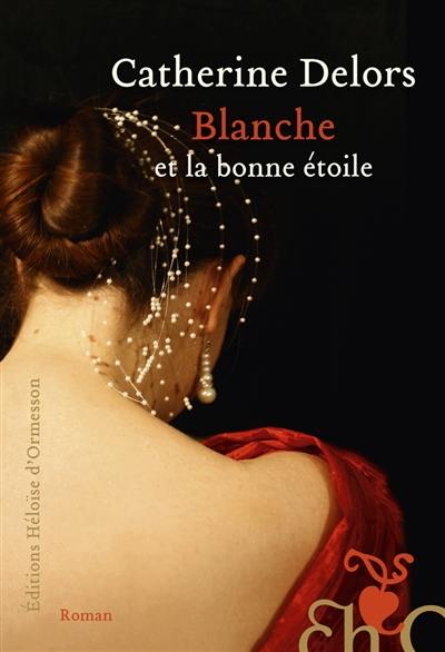 Blanche et la bonne étoile