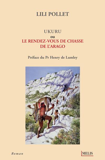 Ukuru ou Le rendez-vous de chasse de l'Arago