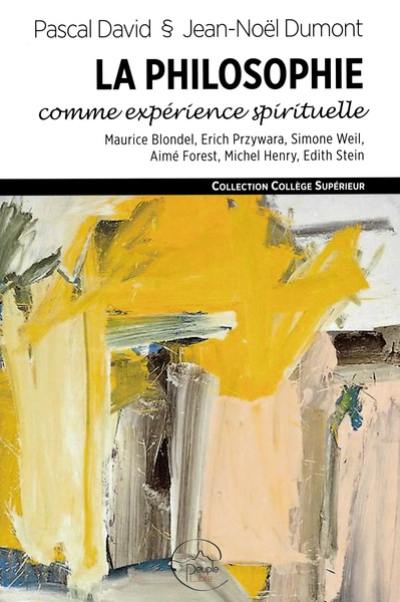 La philosophe comme expérience spirituelle : attention et consentement