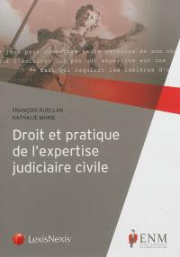 Droit et pratique de l'expertise judiciaire civile