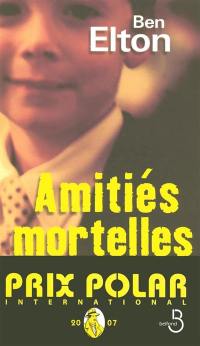 Amitiés mortelles