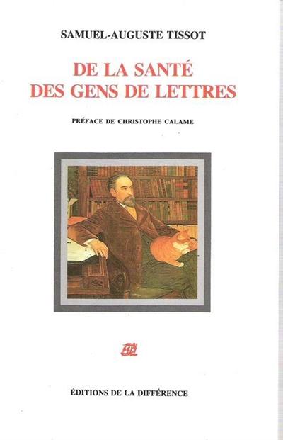 De la santé des gens de lettres