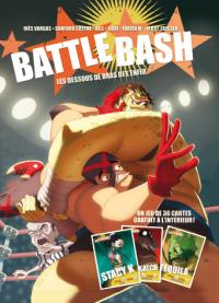 Battle bash : les dessous de bras de l'enfer