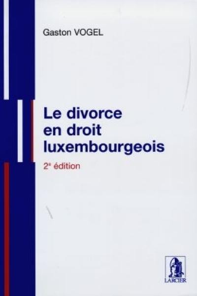 Le divorce en droit luxembourgeois