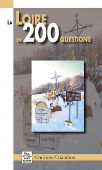 La Loire en 200 questions