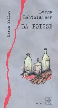 Maria Kallio. La poisse