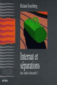 Internat et séparations : peuvent-ils être des outils éducatifs ?