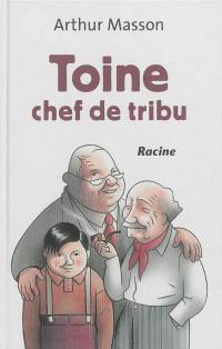 Toine chef de tribu