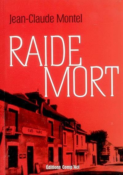 Raide mort : polar